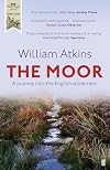 The Moor: A journey into the English wilderness