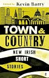 Town and Country: New Irish Short Stories