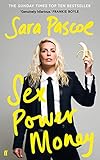 Sex Power Money