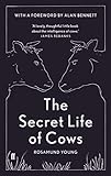 The Secret Life Of Cows