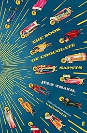 The book of chocolate saints by Jeet Thayil