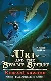 Uki and the Swamp Spirit