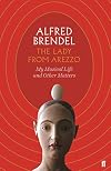 The Lady from Arezzo: My Musical Life and Other Matters