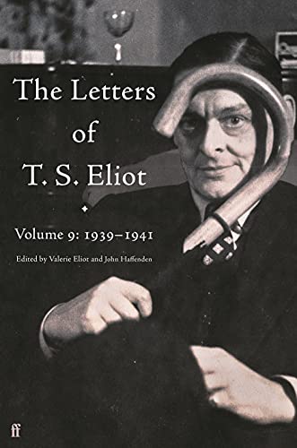 The Letters of T. S. Eliot Volume 9 book cover