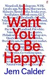 I Want You To Be Happy