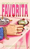 Favorita: Roman | Eine wilde, w&uuml;tende, witzige und spielerische Geschichte, die Fragen nach Identit&auml;t, Zugeh&ouml;rigkeit, sexuellem Begehren und patriarchalischer Gewalt auf den Punkt bringt.