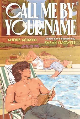 Call Me by Your Name: The Graphic Novel book cover