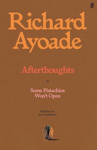 Afterthoughts: Wisdom for the Unreflective