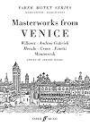 Masterworks from Venice: SATB, Full Score (Faber Edition: Faber Motet)