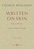 Written On Skin Opera In Three Parts Full Score