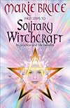Solitary Witchcraft - Marie Bruce