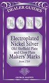 EPNS: Electroplated Nickel Silver Old Sheffield Plate and Close Plate Makers' Marks from 1784