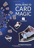 The Royal Road To Card Magic Handy Card Tricks To Amaze Your Friends Now With Video Clip Downloads