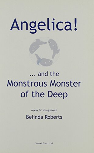 Cover of Angelica! --and the monstrous monster of the deep