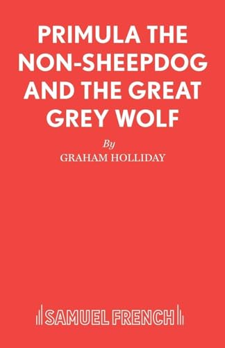 Cover of Primula the non-sheepdog and the great grey wolf