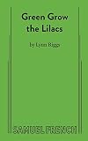 Green Grow the Lilacs