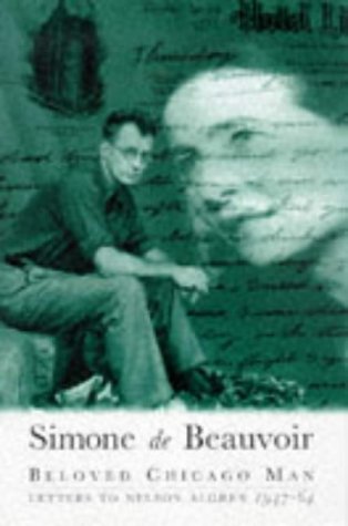 Beloved Chicago Man: Letters to Nelson Algren book cover