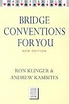 Bridge Conventions for You (Master Bridge Series)