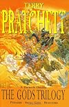 The Gods Trilogy: Pyramids / Small Gods / Hogfather
