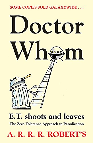 Doctor Whom, or ET Shoots and Leaves