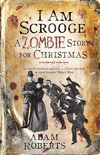 I Am Scrooge: A Zombie Story for Christmas book cover