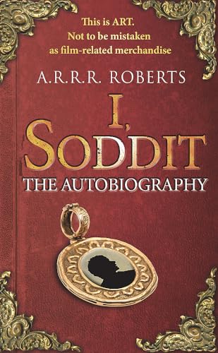 I, Soddit: The Autobiography