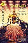 RUR & War with the Newts
