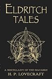 Eldritch Tales A Miscellany Of The Macabre