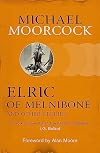 Elric of Melniboné and Other Stories (Moorcocks Multiverse)