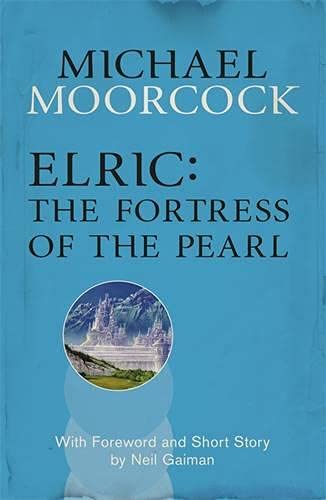 Elric: The Fortress of the Pearl