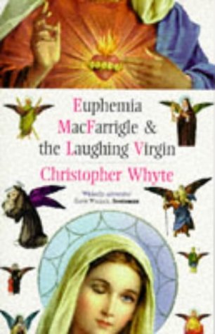 Cover of Euphemia MacFarrigle and the Laughing Virgin