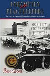 Forgotten Peacekeepers: The Story of the United States Constabulary in Germany