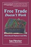 Free Trade Doesn't Work: What Should Replace it and Why