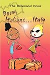 Doing Italians...oops...Italy