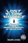 Lost in Time and Space: An Unofficial Guide to the Uncharted Journeys of Doctor Who