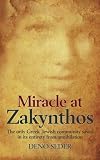 Miracle at Zakynthos: The Only Greek Jewish Community Saved in its Entirety from Annihilation