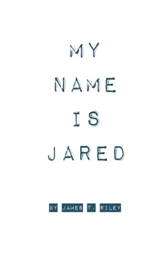 My Name Is Jared