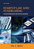 Startup Law And Fundraising For Entrepreneurs And Startup Advisors