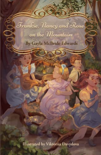 Cover of Frankie, Nancy and Rose on the Mountain