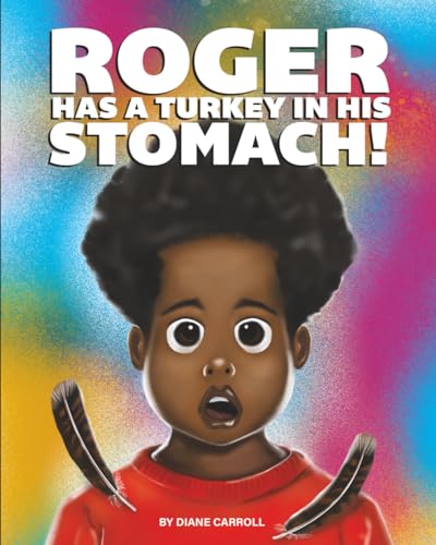 Cover of Roger Has a Turkey in His Stomach