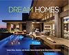 Dream Homes: Unique Urban, Suburban, and Vacation Homes Designed by the nation's Leading Architects