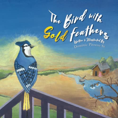 Cover of Bird with Gold Feathers