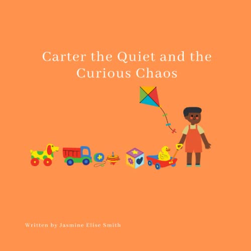 Cover of Carter the Quiet and the Curious Chaos