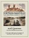 Fortress Nashville: Pioneers, Engineers, Mechanics, Contrabands & U.S. Colored Troops