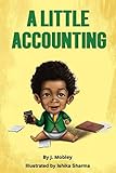 A Little Accounting Accounting Basics For Babies Kids And New Accountants