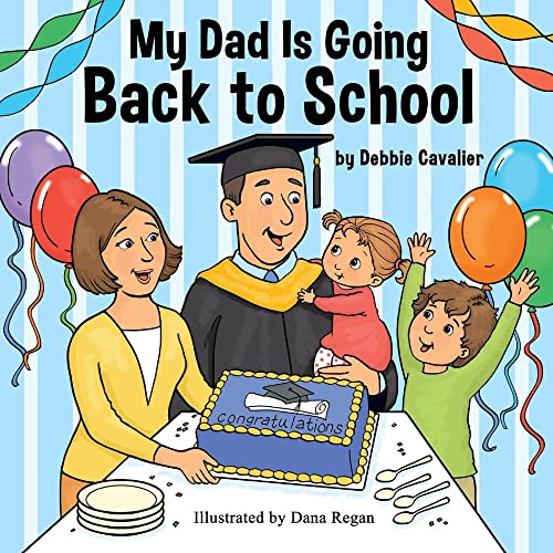 Cover of My Dad Is Going Back to School