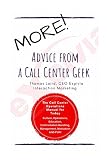 More Advice From A Call Center Geek Rethinking Call Center Operations 20