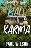 Bad Karma The True Story Of A Mexican Surf Trip From Hell