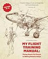My Flight Training Manual: Flying Above the Clouds in Sibling Relationships Workbook