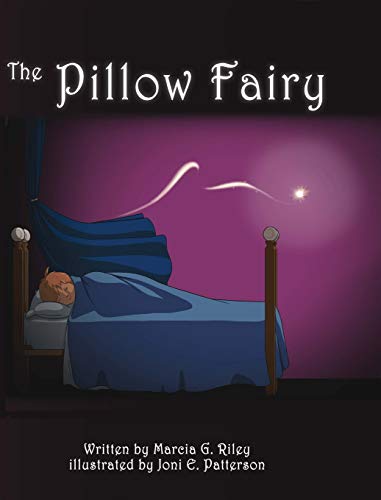 The Pillow Fairy / by Riley, Marcia G